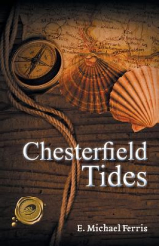 Kniha Chesterfield Tides E Michael Ferris