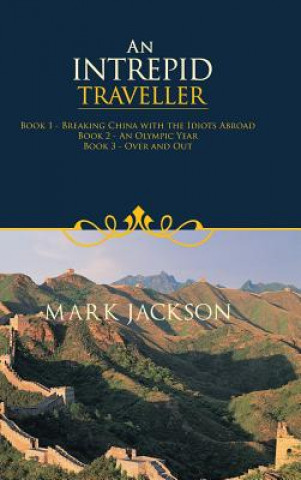 Libro Intrepid Traveller Mark (San Jose State University) Jackson