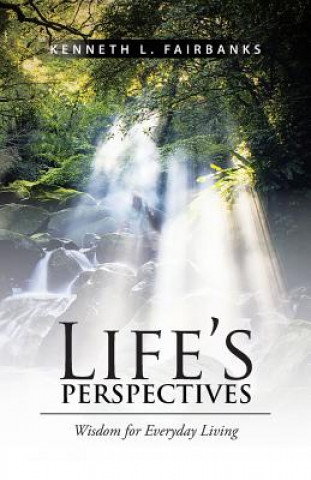 Kniha Life's Perspectives Kenneth L Fairbanks