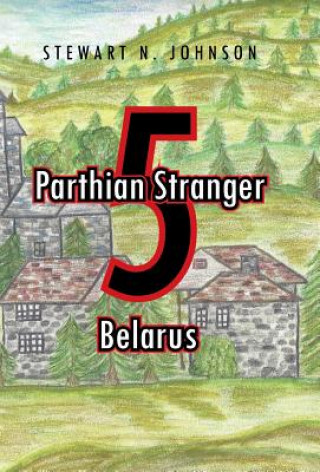 Libro Parthian Stranger 5 Stewart N Johnson