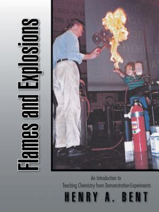 Book Flames and Explosions Henry a Bent