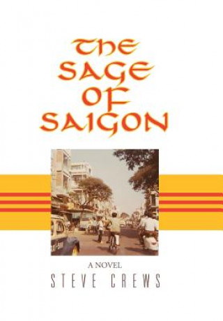 Carte Sage of Saigon Steve Crews