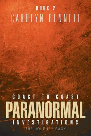 Kniha Coast to Coast Paranormal Investigation Carolyn Bennett