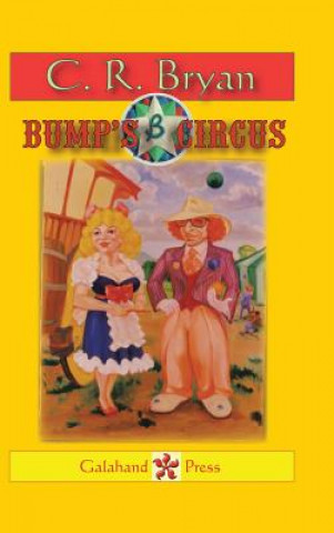 Книга Bump's Circus C R Bryan