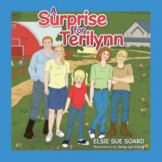 Knjiga Surprise for Terilynn Elsie Sue Soard