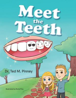 Książka Meet the Teeth Dr Ted M Pinney