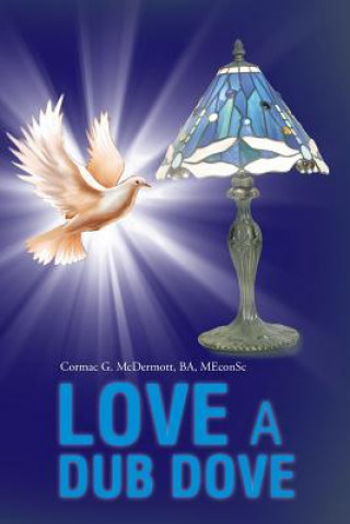 Knjiga Love a Dub Dove McDermott