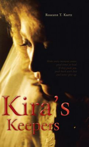 Buch Kira's Keepers Roseann T Kurtz