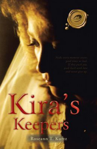 Carte Kira's Keepers Roseann T Kurtz