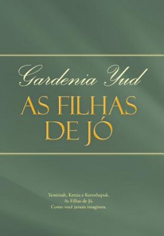 Buch As Filhas de Jo Gardenia Yud