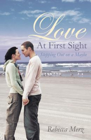 Kniha Love at First Sight Rebecca Merz