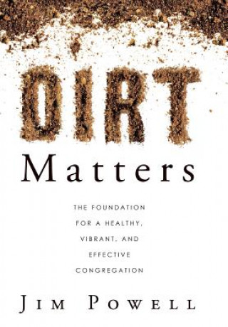 Buch Dirt Matters Jim Powell