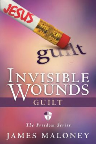 Buch Invisible Wounds James Maloney