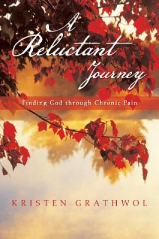 Libro Reluctant Journey Kristen Grathwol