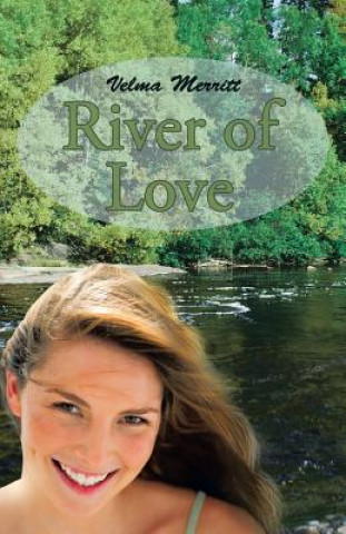 Kniha River of Love Velma Merritt