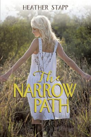 Książka Narrow Path Heather Stapp