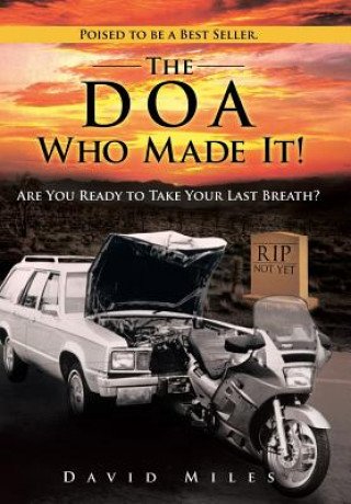 Book DOA Who Made It! Miles