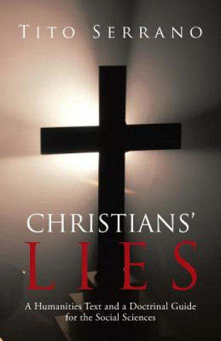 Книга Christians' Lies Tito Serrano