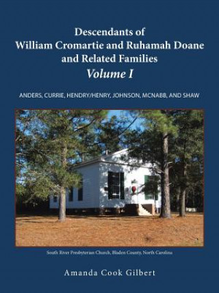 Книга Descendants of William Cromartie and Ruhamah Doane and Related Families Amanda Cook Gilbert