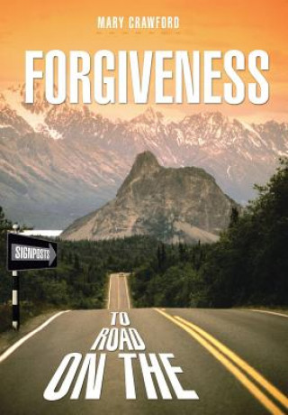 Книга Signposts on the Road to Forgiveness Crawford