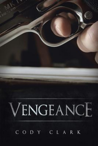 Könyv Vengeance Cody Clark