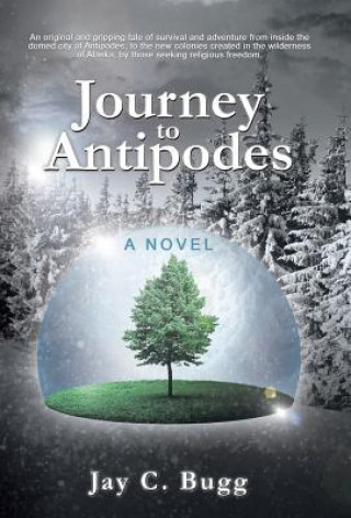 Kniha Journey to Antipodes Jay C Bugg