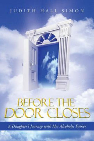 Buch Before the Door Closes Judith Hall Simon