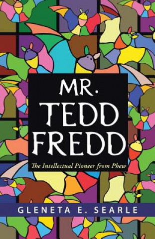 Книга Mr. Tedd Fredd Gleneta E Searle