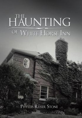 Kniha Haunting of White Horse Inn Phyllis Reiser Stone