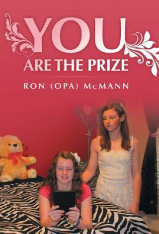 Kniha You Are the Prize Ron (Opa) McMann