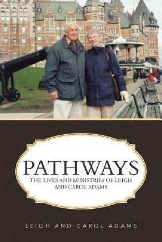 Knjiga Pathways Leigh and Carol Adams