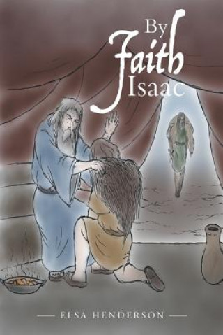 Könyv By Faith Isaac Elsa Henderson
