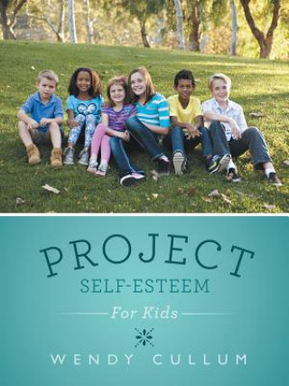 Książka Project Self-Esteem Wendy Cullum
