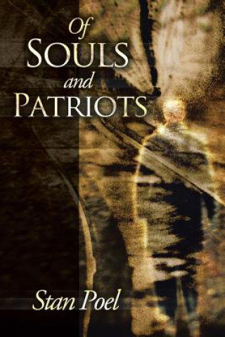 Carte Of Souls and Patriots Stan Poel