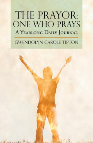 Knjiga Prayor Gwendolyn Carole Tipton