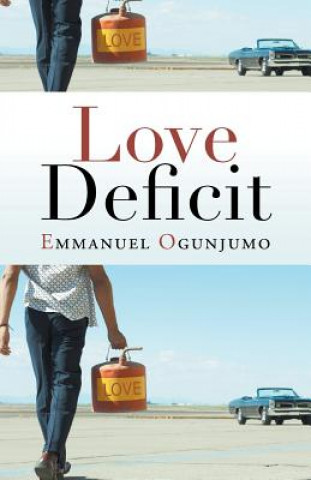 Knjiga Love Deficit Emmanuel Ogunjumo