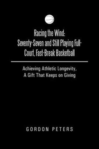 Livro Racing the Wind Dr Gordon Peters