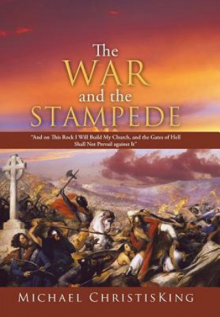 Kniha War and the Stampede Michael Christisking