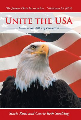 Livre Unite the USA Stacie Ruth and Carrie Beth Stoelting