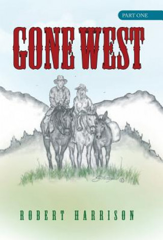 Kniha Gone West Harrison