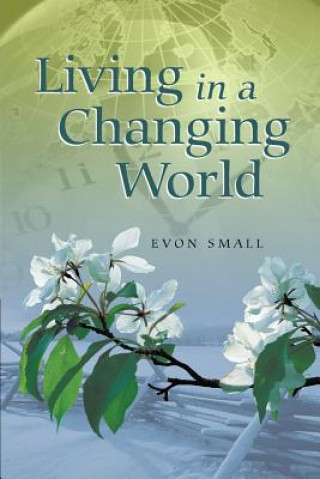 Knjiga Living in a Changing World Evon Small