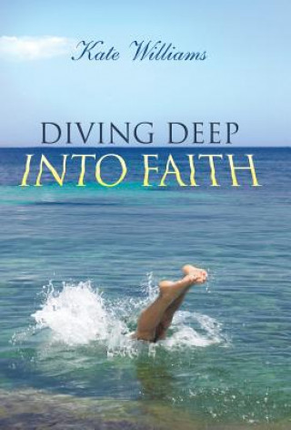 Книга Diving Deep Into Faith Williams