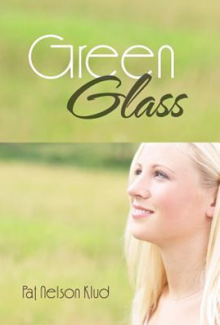 Book Green Glass Pat Nelson Klud