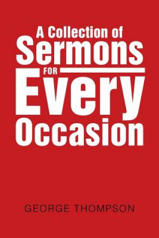 Könyv Collection of Sermons for Every Occasion Desmond Thompson