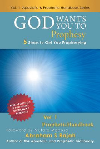 Kniha God Wants You to Prophesy Abraham S Rajah