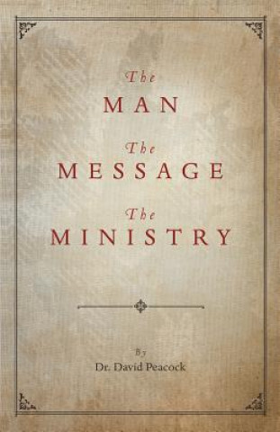 Kniha Man, the Message, the Ministry Peacock