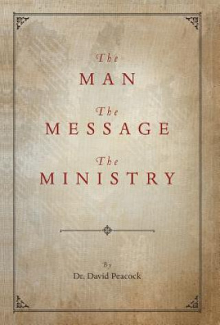 Книга Man, the Message, the Ministry Peacock