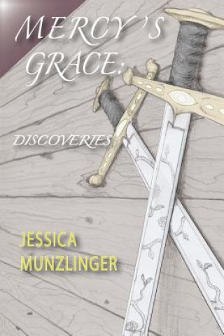 Könyv Mercy's Grace Jessica Munzlinger