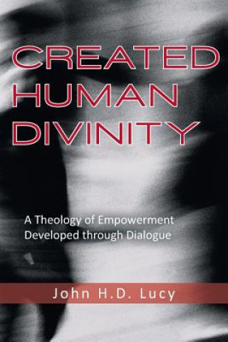 Knjiga Created Human Divinity John H D Lucy