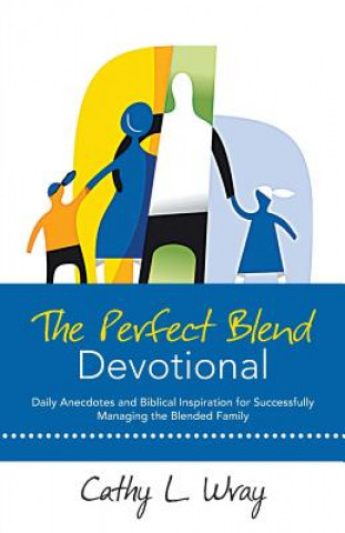 Libro Perfect Blend Devotional Cathy L Wray